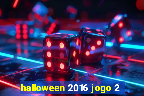 halloween 2016 jogo 2